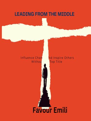 cover image of Leading from the Middle